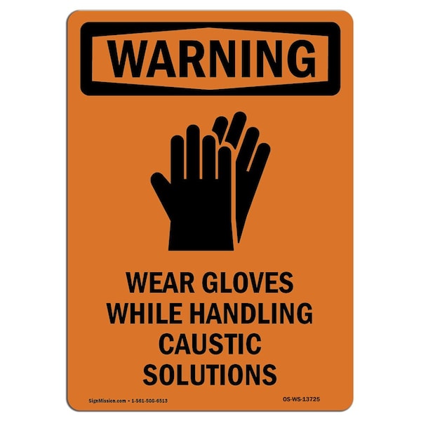 OSHA WARNING Sign, Wear Gloves While Handling, 18in X 12in Aluminum, 12" W, 18" H, Portrait